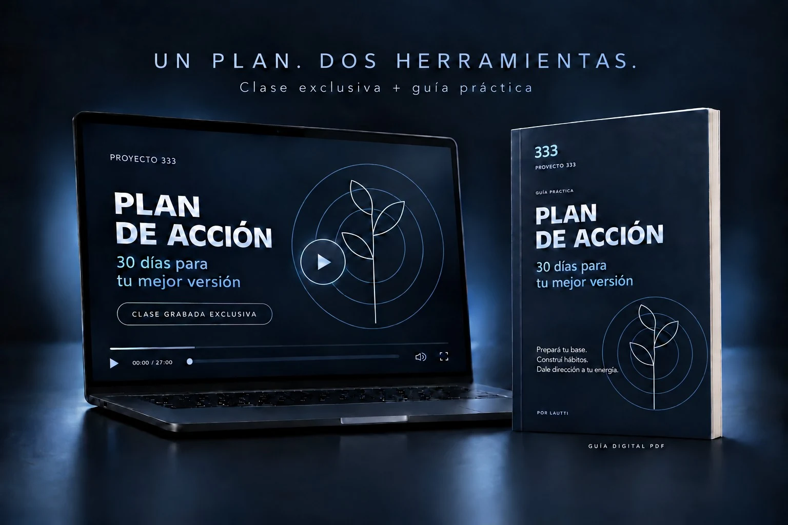 Plan de Acción de Proyecto 333: clase grabada exclusiva y guía digital de 30 días.